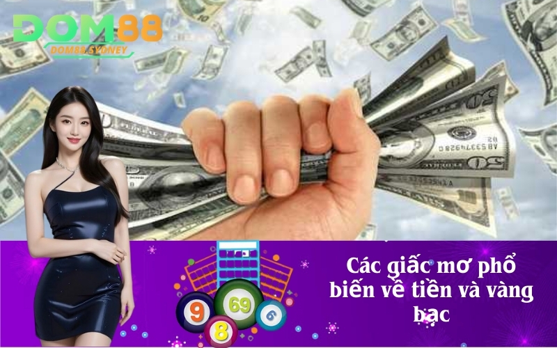 Các giấc mơ phổ biến về tiền và vàng bạc