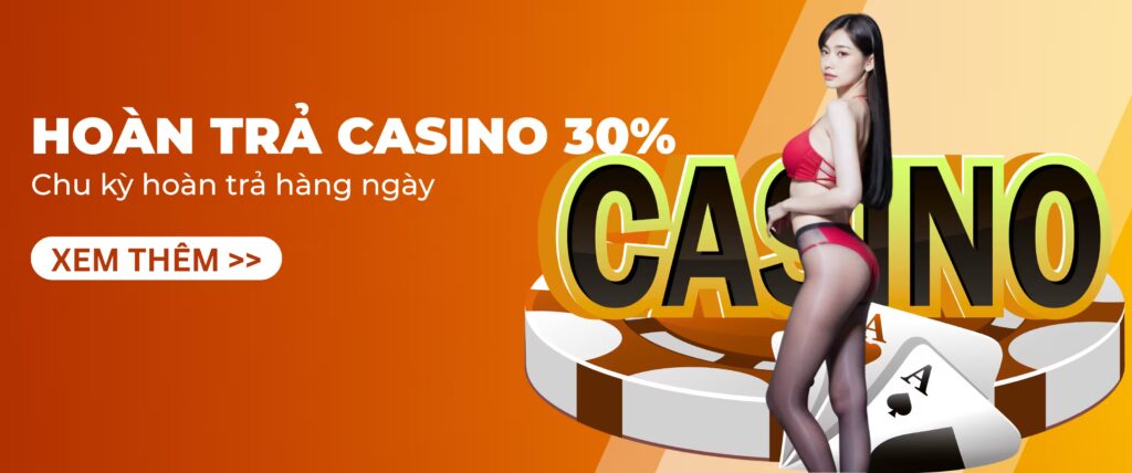 Hoàn trả casino 30% tại dom88