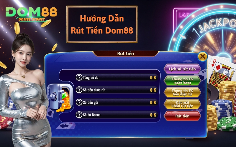 Hướng Dẫn Rút Tiền Dom88